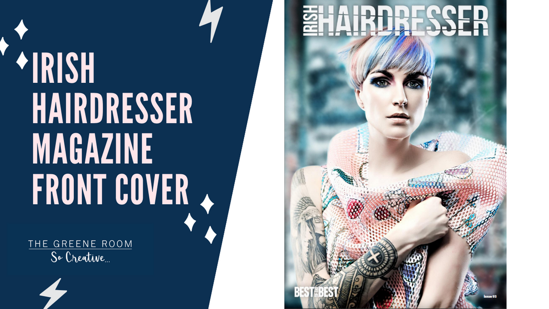 We are on the Front Cover of Irish Hairdresser!