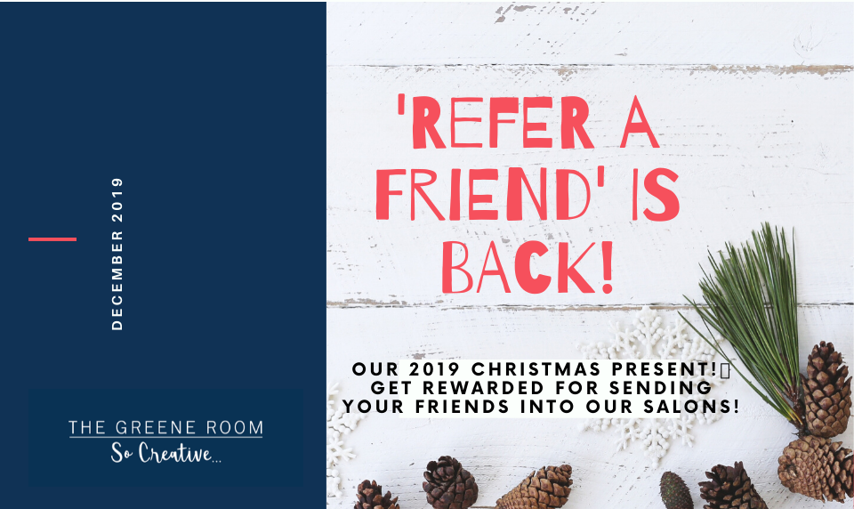 🎁 Our Christmas 2019 Present To You - Our Refer a Friend Scheme is BACK!🎁🎁